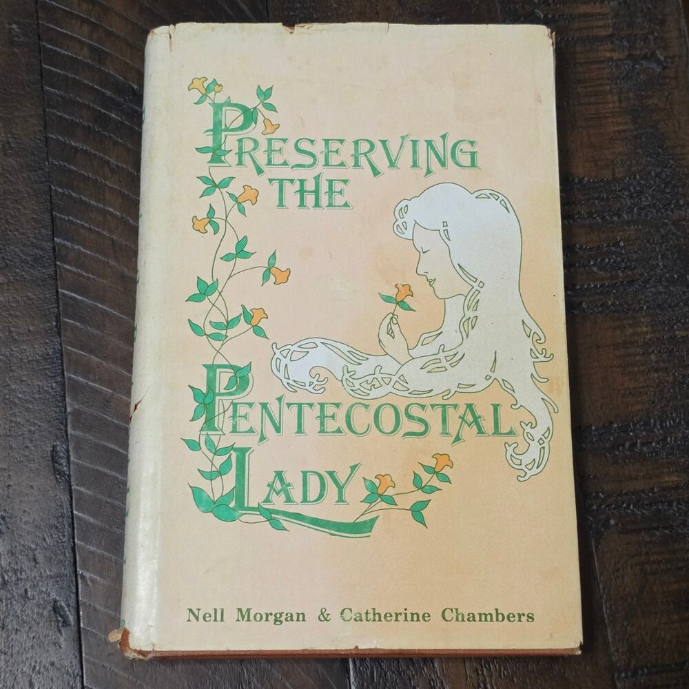 Preserving The Pentecostal Lady Nell Morgan Catherine Chambers HC Word Aflame